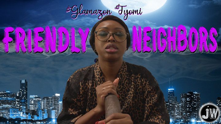 GLAMAZON TYOMI in FRIENDLY NEIGHBORS VOL 1