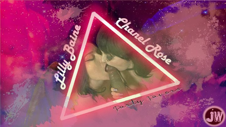 LILLY BAINE &amp; CHANEL ROSE: "PARTY FAVORS&quot