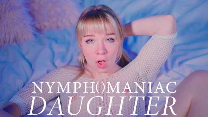 nympho step-daughter