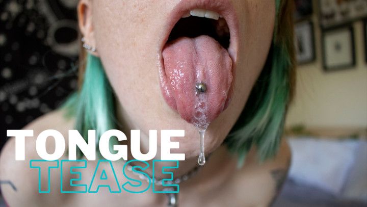 Tongue tease