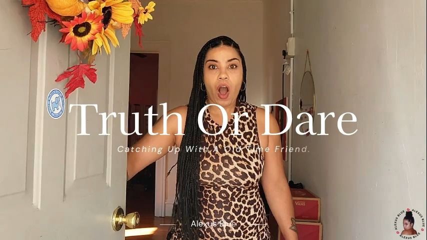 Truth Or Dare