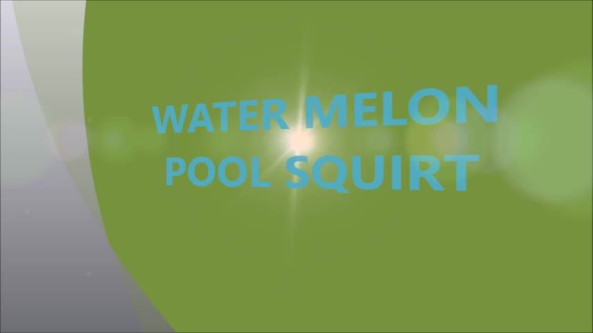 Watermelon Pool Squirt
