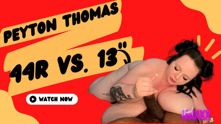 Interracial BBW Fuck Big Titty Milf Peyton Thomas Pussy Cum