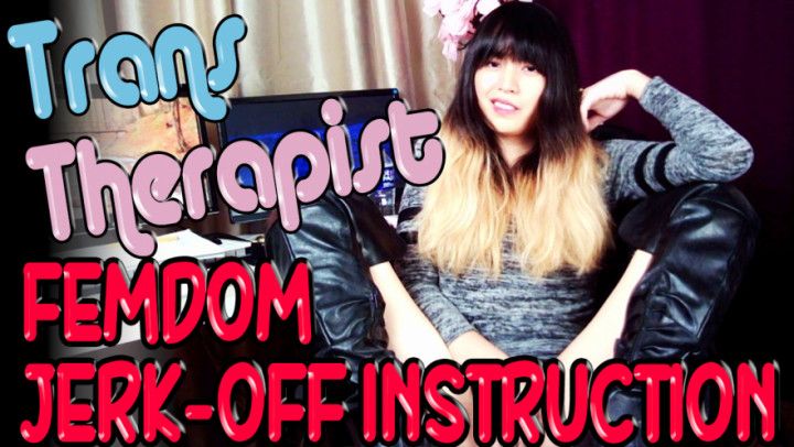 Trans Therapist Femdom JOI
