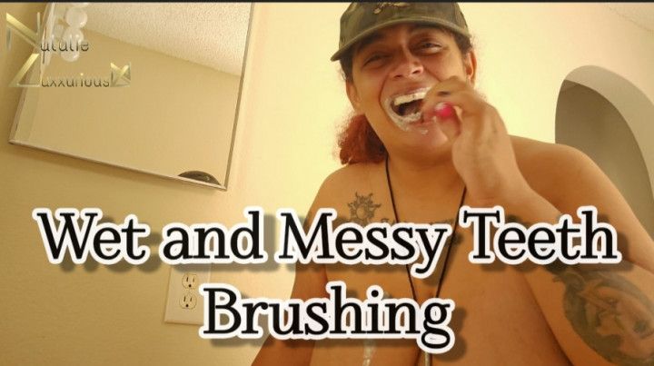 Wet and Messy Teeth Brushing Topless