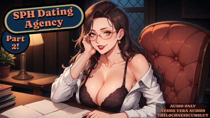 SPH Dating Agency - Part 2 - Humiliation Audio