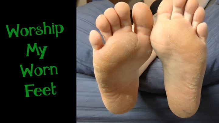 Worship My Worn Feet