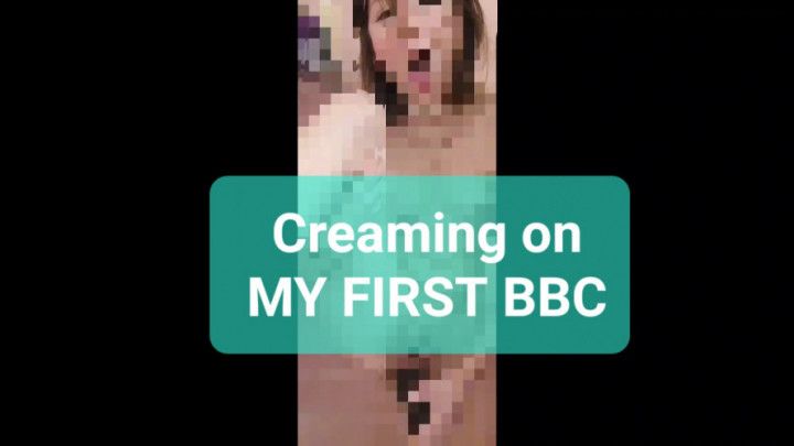 Creaming on MY FIRST BBC