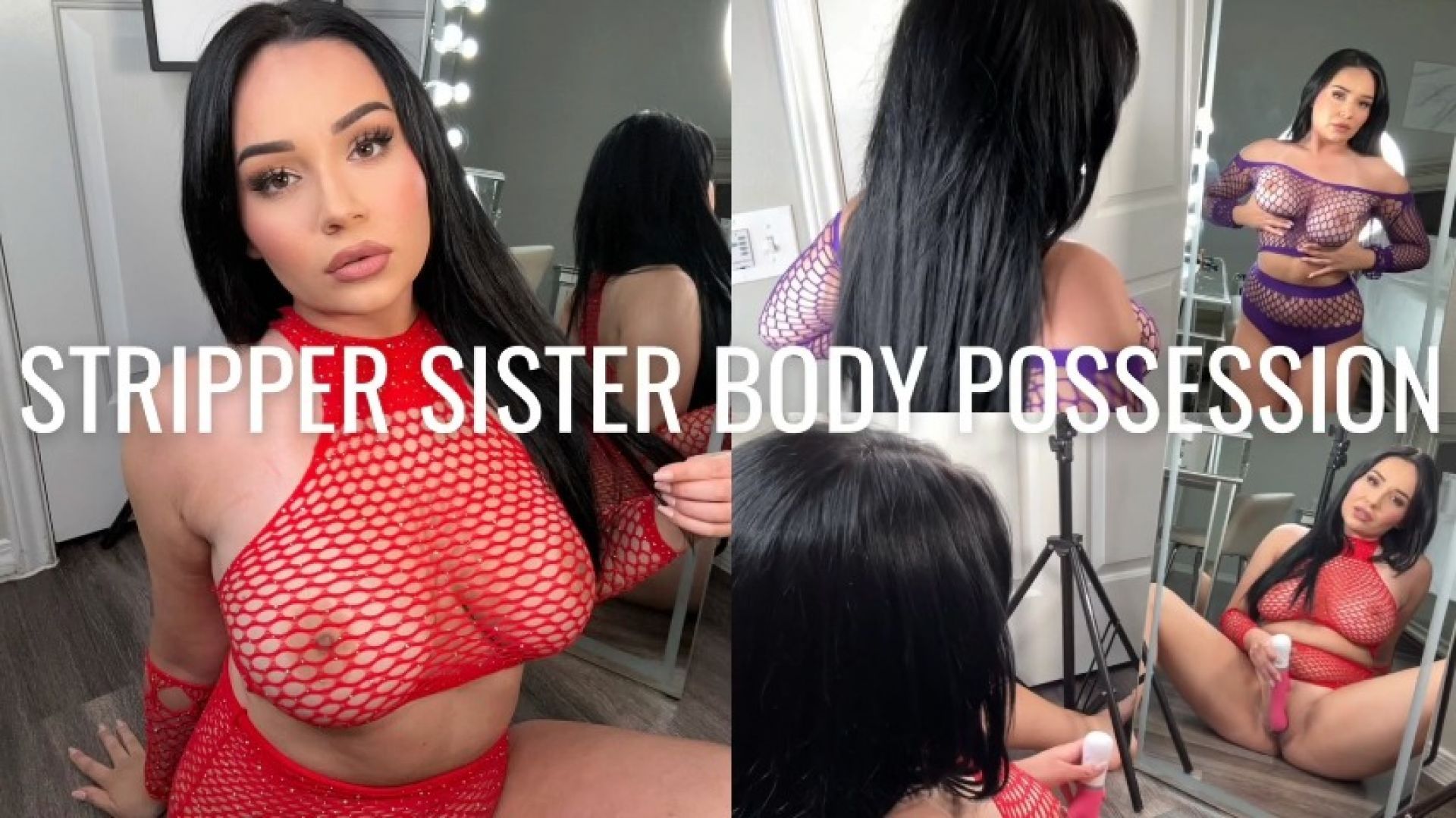 STRIPPER step-SISTER BODY POSSESSION