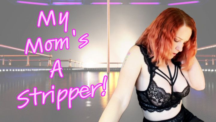 My step-Mom is A Stripper! - Shiny Cock Films