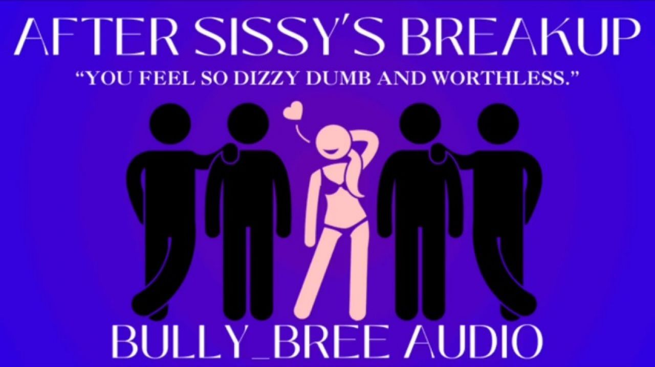 After Sissy's Breakup Audio