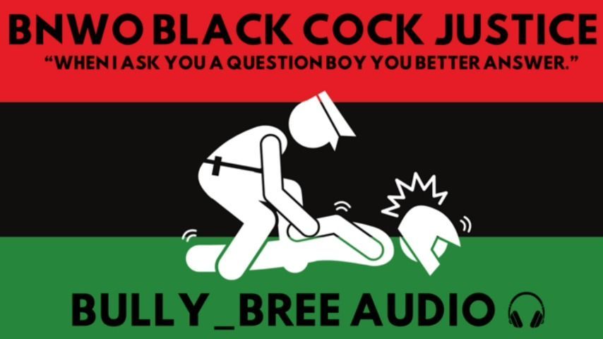 BNWO Black Cock Justice Audio
