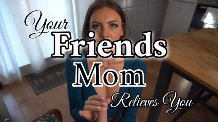 Your Friends step-Mom