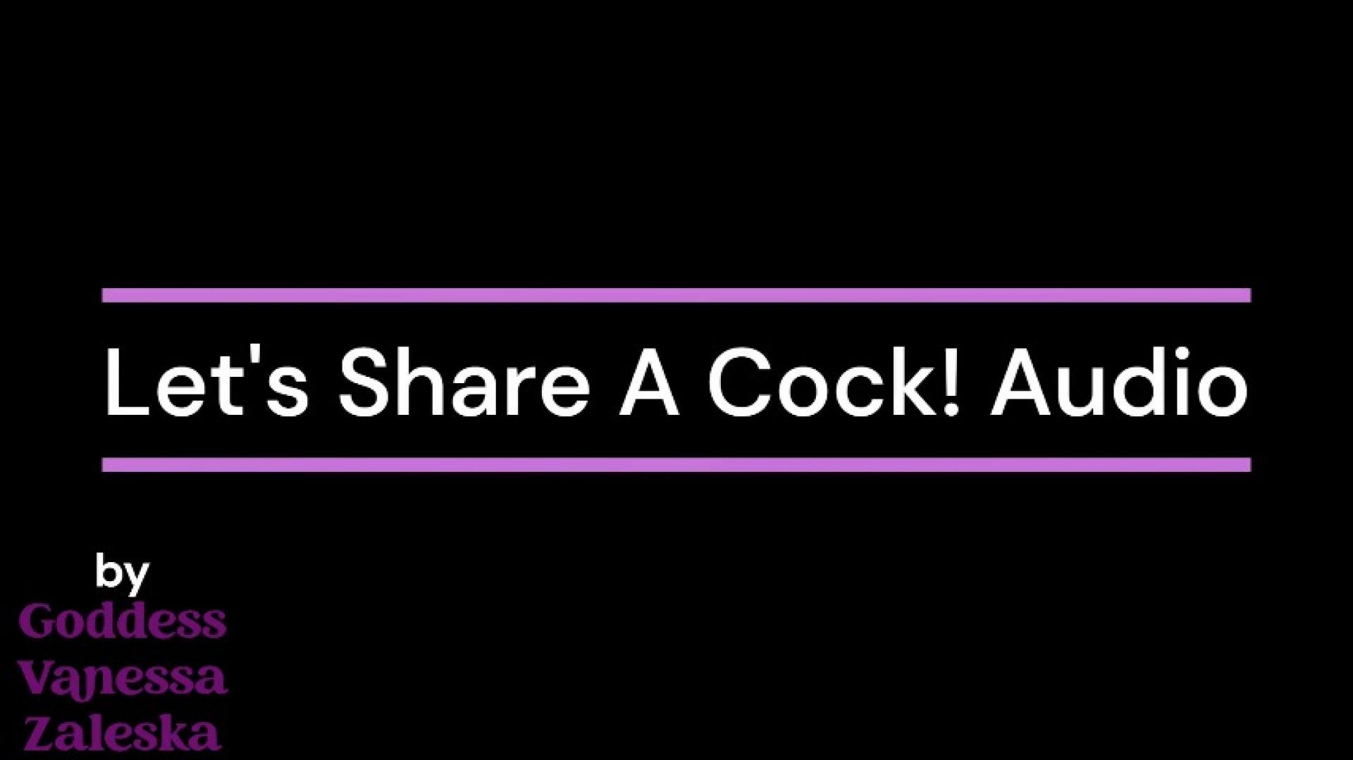 Sharing A Cock Together Audio