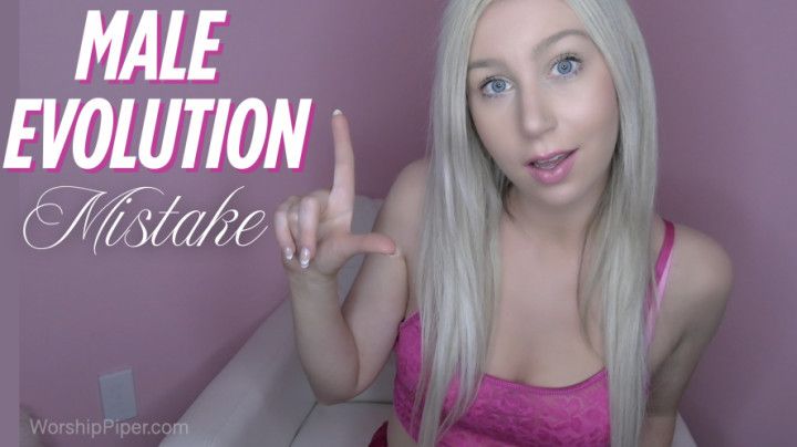 Male Evolution MISTAKE: Femdom Loser Humiliation