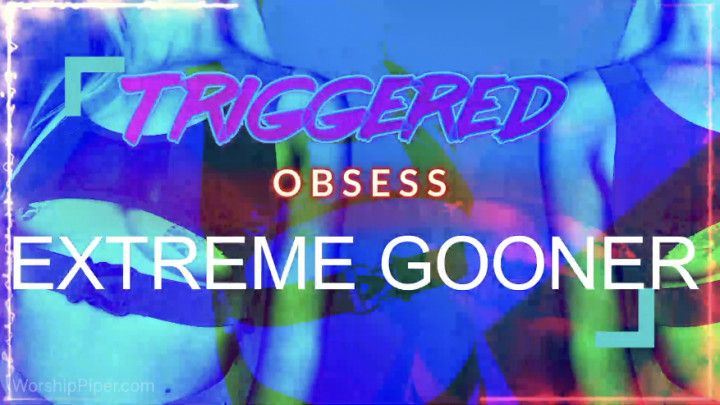 Triggered // *GOONER ********