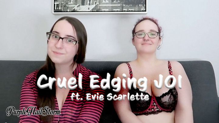 Cruel Edging JOI - ft. Evie Scarlette