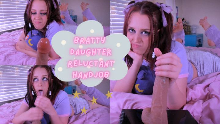 Bratty step-Daughter Reluctant Handjob