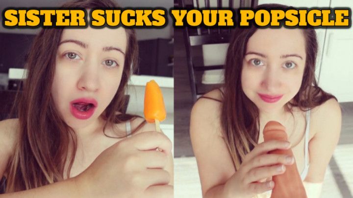 step-Sister Sucks Your Popsicle