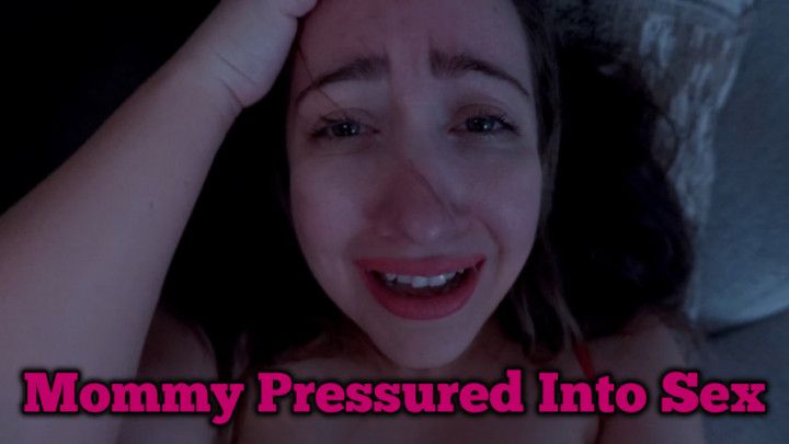 StepMommy Pressured Into Sex
