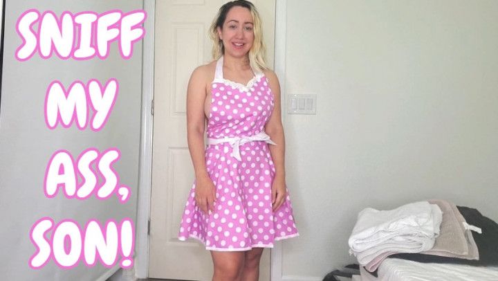 Sniff My Ass, step-Son