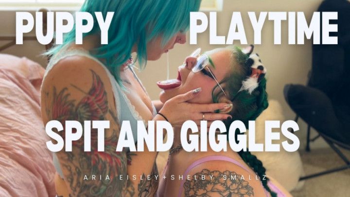 Pwuppy Playtime: Spit and Giggles w/Shelby Smallz