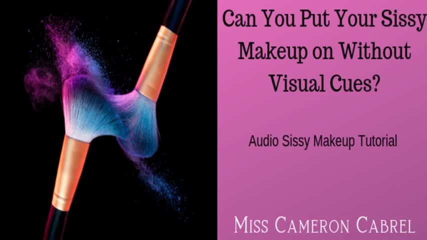 Sissy Makeup Audio Tutorial