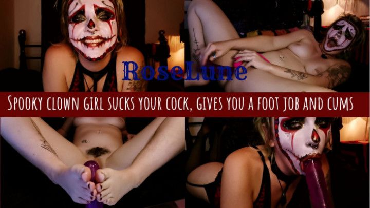 spooky clown girl BJ, footjob and orgasm