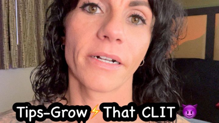 Tips- How I Grow my Big Clit
