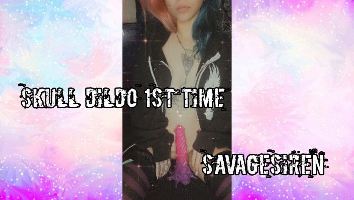 Skull Dildo !st Time