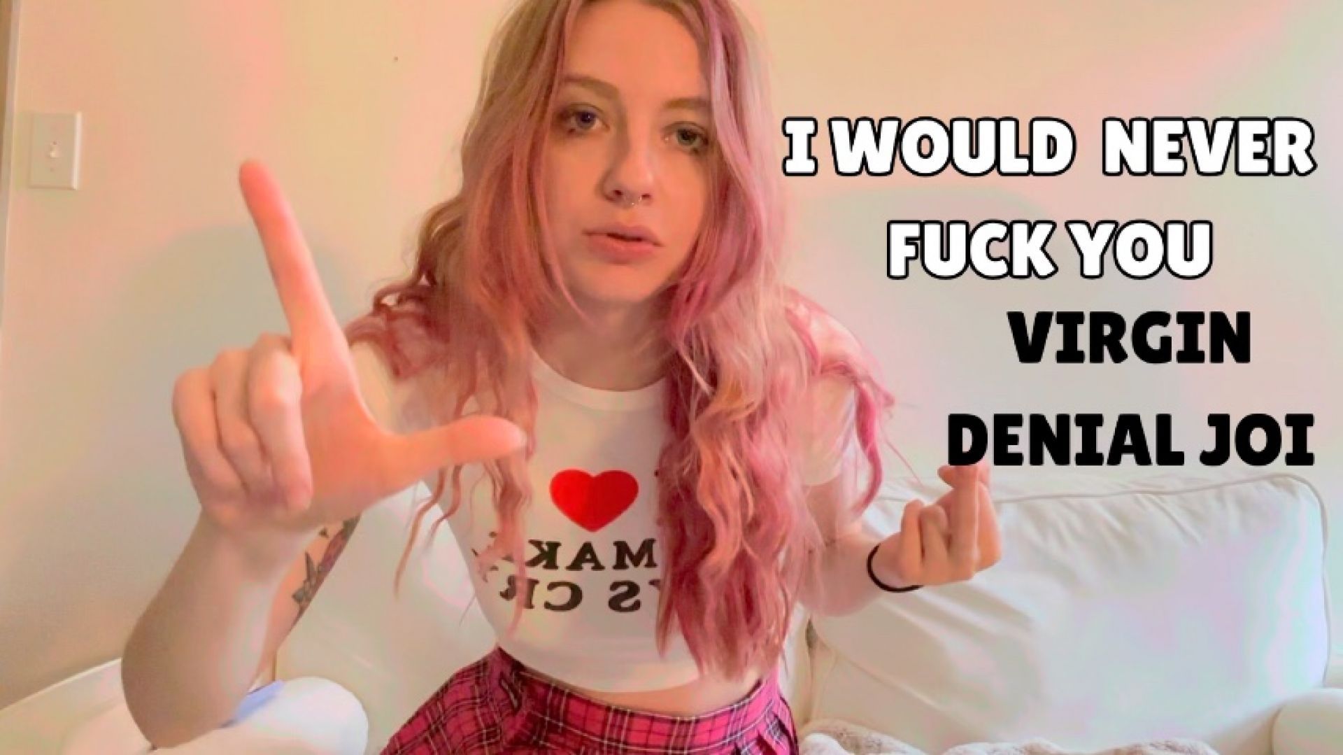 Hot Girls Don't Fuck Virgin Losers JOI