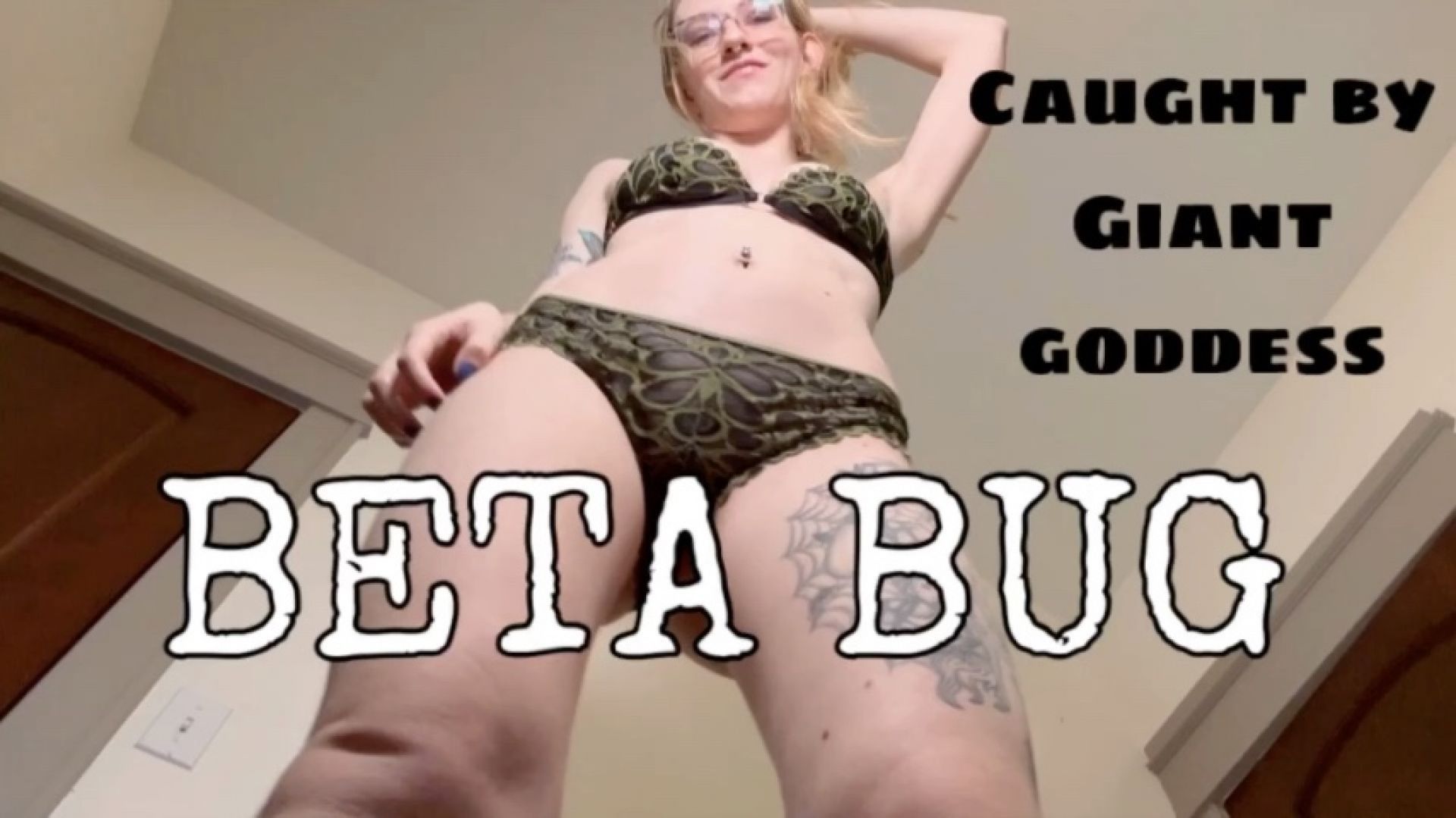 Beta Bug CAUGHT By Giantess Goddess