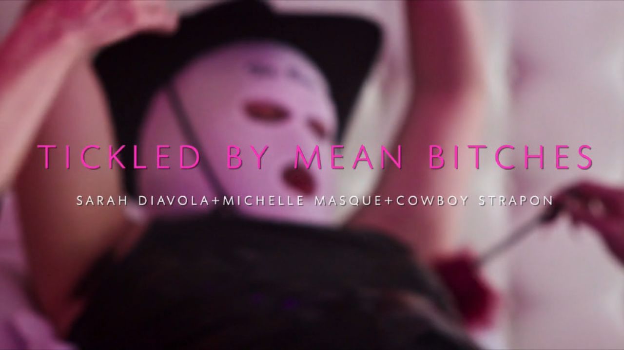 Tickled by Mean Bitches - 720