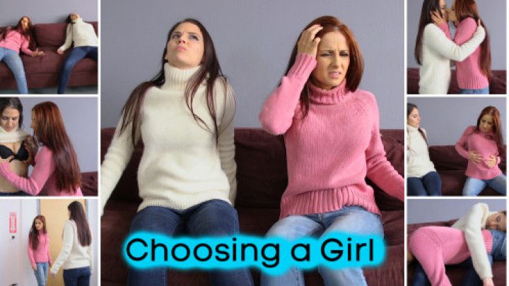 Choosing a Girl