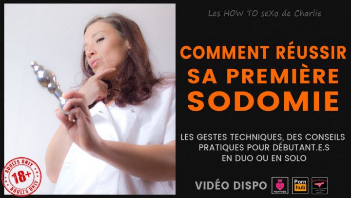 Comment réussir sa première sodomie
