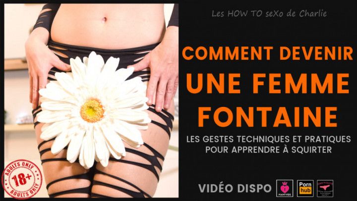 Comment devenir une femme fontaine