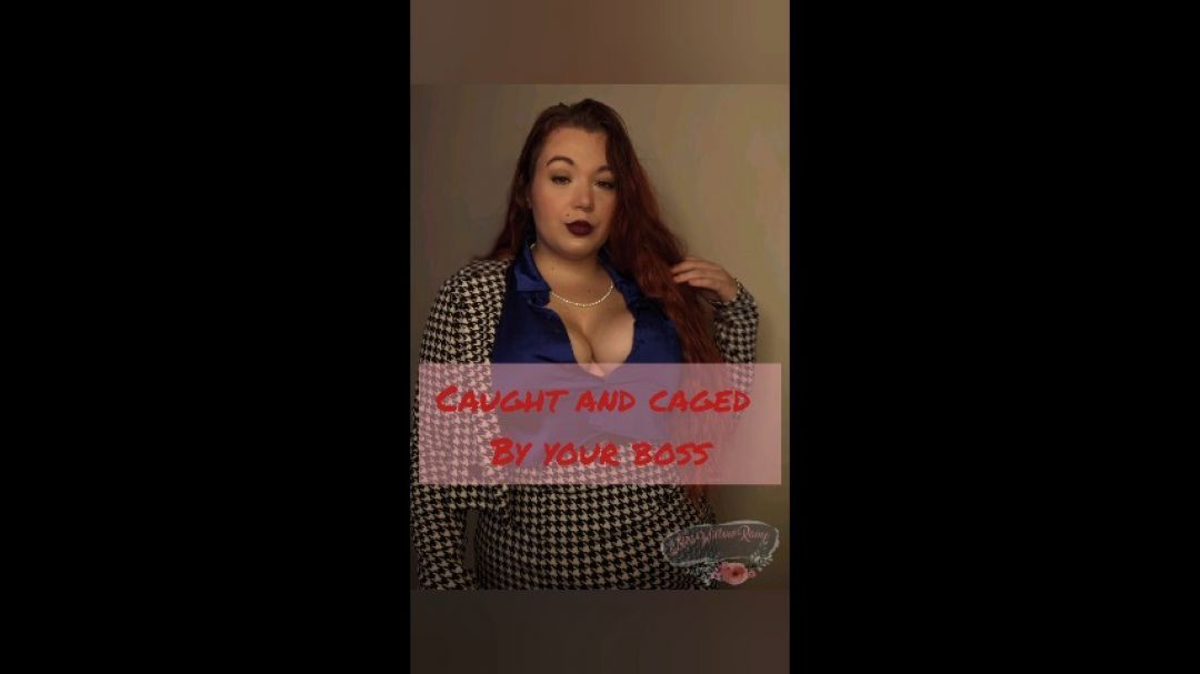 Caught and Caged by Your Boss