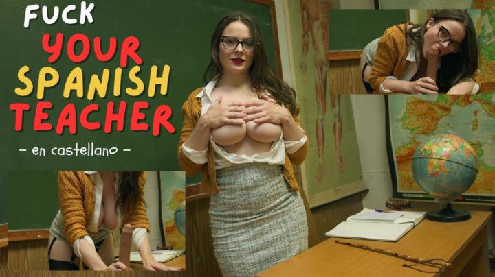 Fuck your Spanish Teacher