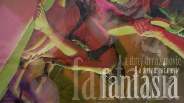 Dirty Dreaz - Fantasia foursome group sex orgy art movie