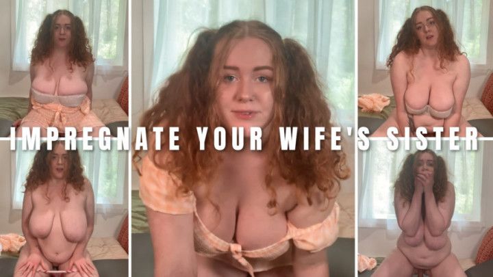 Impregnate Your Wife's Little step-Sister