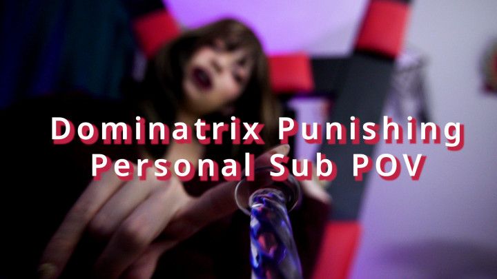 Dominatrix GF Punishment For Sass