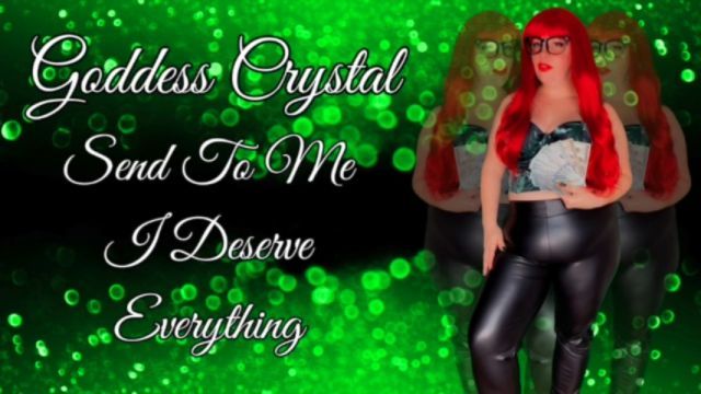 Send To Me... I Deserve Everything