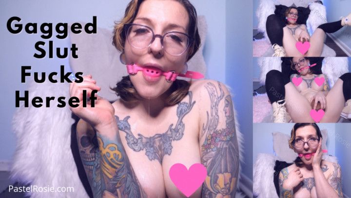 Gagged Slut Fucks Herself