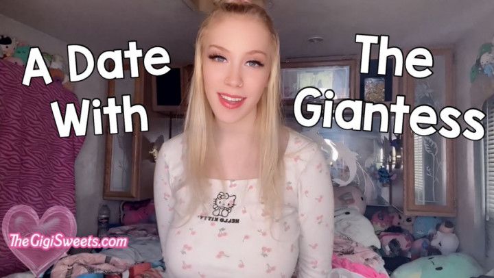 A Date With The Giantess