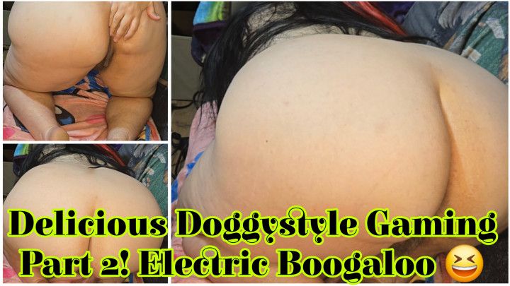 Delicious Doggystyle Gaming P2