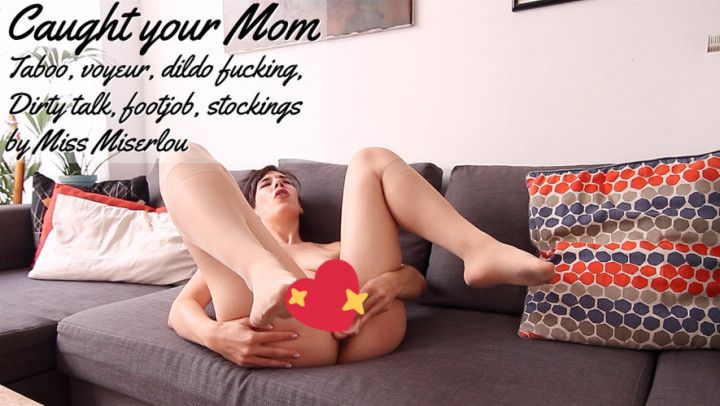 Caught your step-mom - taboo, voyeur, footjob