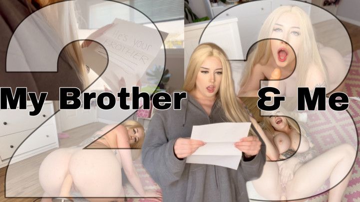 23 My step-Brother and Me