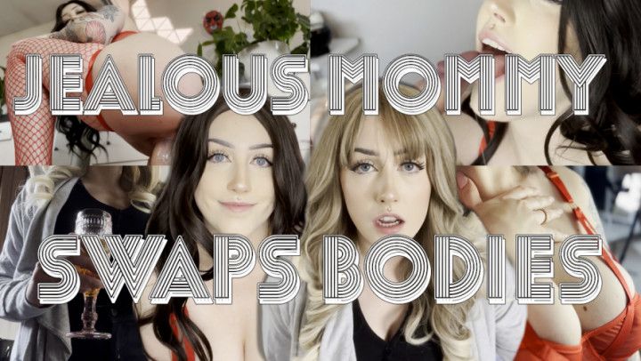 Jealous step-Mommy Swaps Bodies