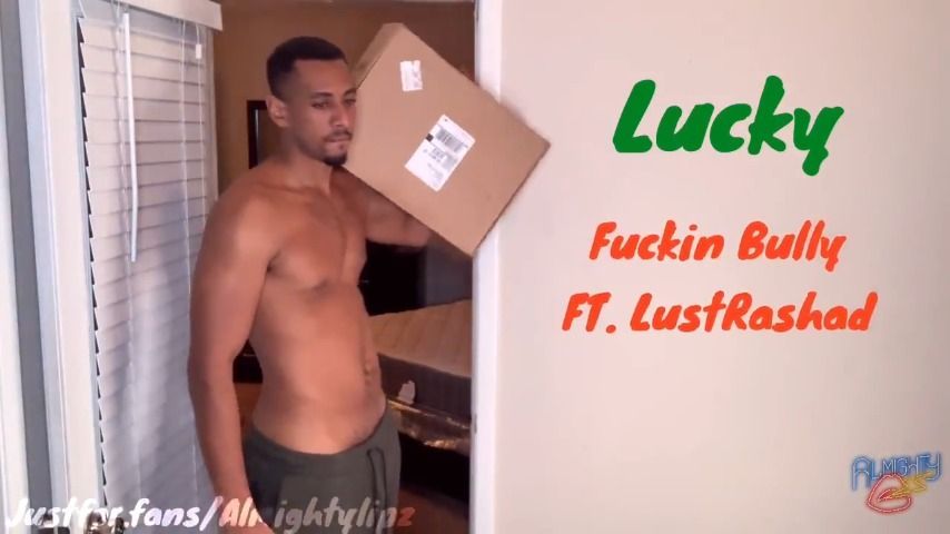 Lucky Fuckin Bully TEASER