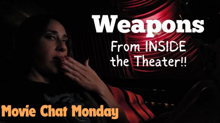 Movie Chat with Maleka WEAPONSMovie